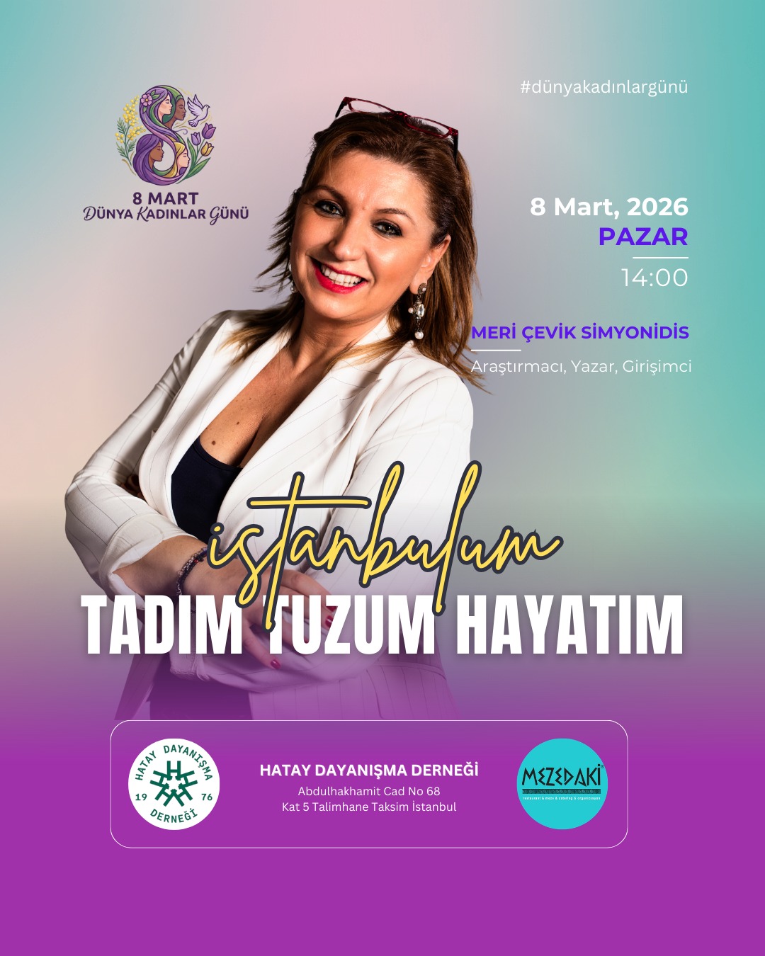 HATAY DAYANIŞMA DERNEĞİ KADINLARI DÜNYA KADINLAR GÜNÜNDE YAZAR MERİ ÇEVİK SİMYONİDİS İLE BULUŞUYOR…